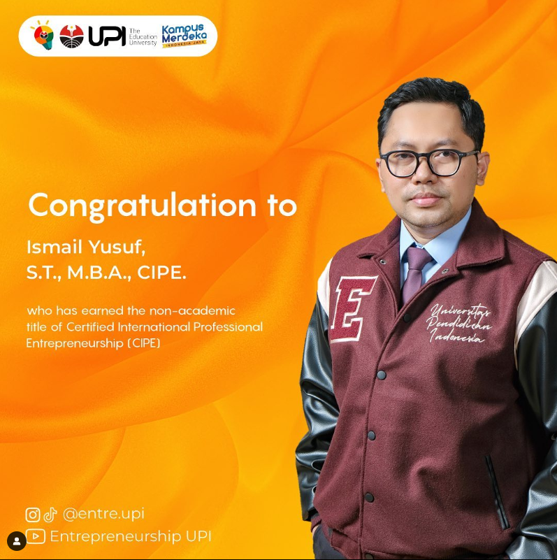 Ismail Yusup, S.T., M.B.A Dosen Program Studi S1 Kewirausahaan Kampus UPI Tasimalaya mendapatkan gelar CIPE Ismail Yusup, S.T., M.B.A Dosen Program Studi S1 Kewirausahaan Kampus UPI Tasimalaya mendapatkan gelar CIPE