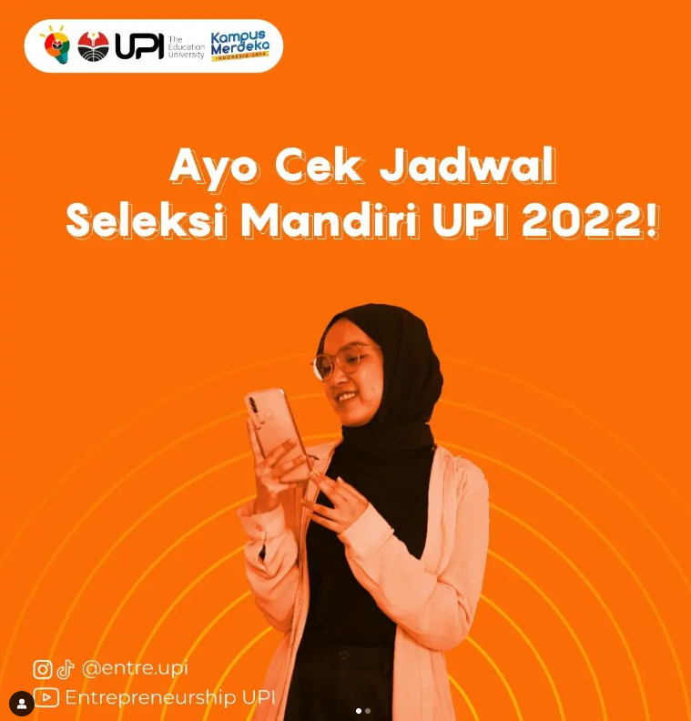 Seleksi Mandiri UPI Tahun 2022 telah dibuka Seleksi Mandiri UPI Tahun 2022 telah dibuka
