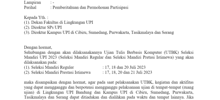 Surat Pemberitahuan dan Permohonan Partisipasi Pelaksanaan Ujian Tulis Berbasis Komputer (UTBK) Seleksi Mandiri UPI Tahun 2023 Surat Pemberitahuan dan Permohonan Partisipasi Pelaksanaan Ujian Tulis Berbasis Komputer (UTBK) Seleksi Mandiri UPI Tahun 2023