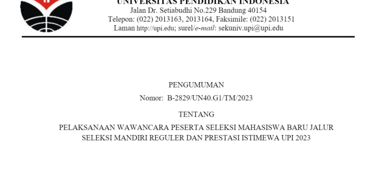 Pengumuman Pelaksanaan Wawancara Peserta Seleksi Mahasiswa Baru Jalur Seleksi Mandiri Reguler dan Prestasi Istimewa UPI Tahun 2023 Pengumuman Pelaksanaan Wawancara Peserta Seleksi Mahasiswa Baru Jalur Seleksi Mandiri Reguler dan Prestasi Istimewa UPI Tahun 2023